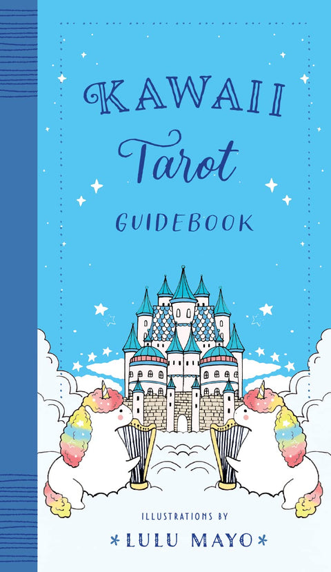 Kawaii Tarot gidų knyga – mėlynas viršelis su pasakiška pilyte ir dviem spalvotais vienaragiais, iliustracijos Lulu Mayo