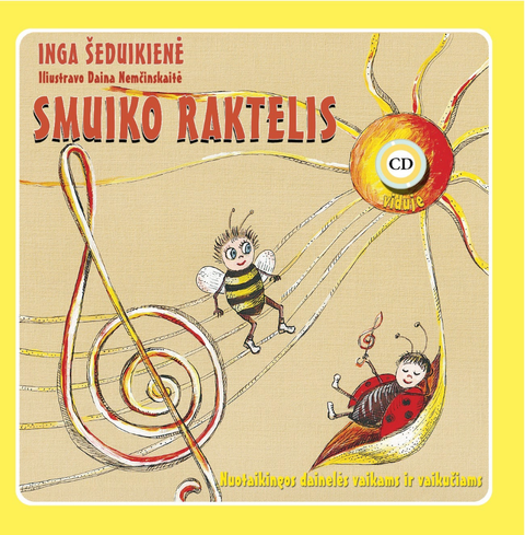 Smuiko raktelis – vaikų dainų knygelė su natomis ir CD (karaoke), Inga Šeduikienė