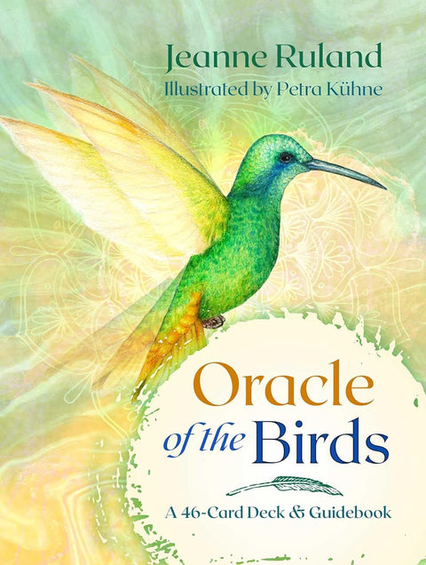 Oracle of the Birds kortų rinkinys — 46 kortų komplektas su vadovu, viršelyje žalias kolibris ant pastelinių mandalų, iliustravo Petra Kühne