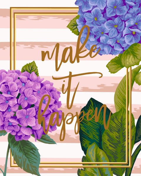 plakatas su violetinėmis ir mėlynomis hortenzijomis, aukso rėmu ir „Make it happen“ užrašu ant rausvų dryžių