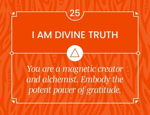 Affirmacijų kortelė, oranžinė numeruota 25 su I AM DIVINE TRUTH tekstu — skirta kasdieninei dėmesingumo ir padėkos praktikai
