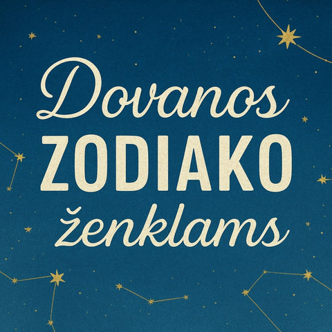 Dovanos pagal Zodiako ženklus