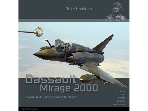 Duke Hawkins knyga: Dassault Mirage 2000 naikintuvas iš arti