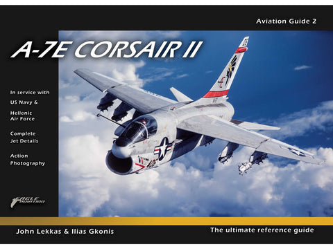 Eagle Aviation A-7E Corsair II iliustruotas aviacijos gidas