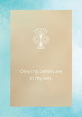 Afirmacinis atvirukas, aukso-smėlio kortelė su baltu ornamentu ir užrašu Only my beliefs are in my way, parduodamas atskirai