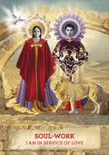Tarot korta Soul-Work: dvi šventiškos figūros ir liūtas prie arkos, užrašas I am in service of love