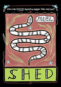 Plakatas Prairie Kingsnake, rožinis fonas su juodai baltu vingiuotu žaltys ir dekoratyvi SHED typografija apačioje