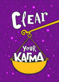 Plakatas su violetiniu fonu ir geltonomis svarstyklėmis, rankų pieštas stilius, baltas užrašas "Clear Your Karma"