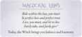 Orakulinė korta Magickal Laws, elegantiškas tekstas apie teisę, meilę ir sąžiningumą; Ragana atneša pusiausvyrą ir harmoniją