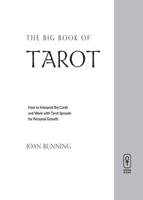 Tarot knyga The Big Book of Tarot, Joan Bunning autorius, minimalistinis baltas viršelis su pilku šonu ir Weiser leidėjo logotipu