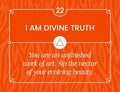 Afirmacijų kortelė 22, oranžinė, su tekstu I AM DIVINE TRUTH—įkvepianti žinutė savivertei ir asmeniniam augimui